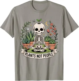 Plants Not People Skeleton Design for Plant Lover T-Shirt